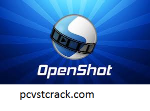OpenShot Video Editor 3.0.0 Crack